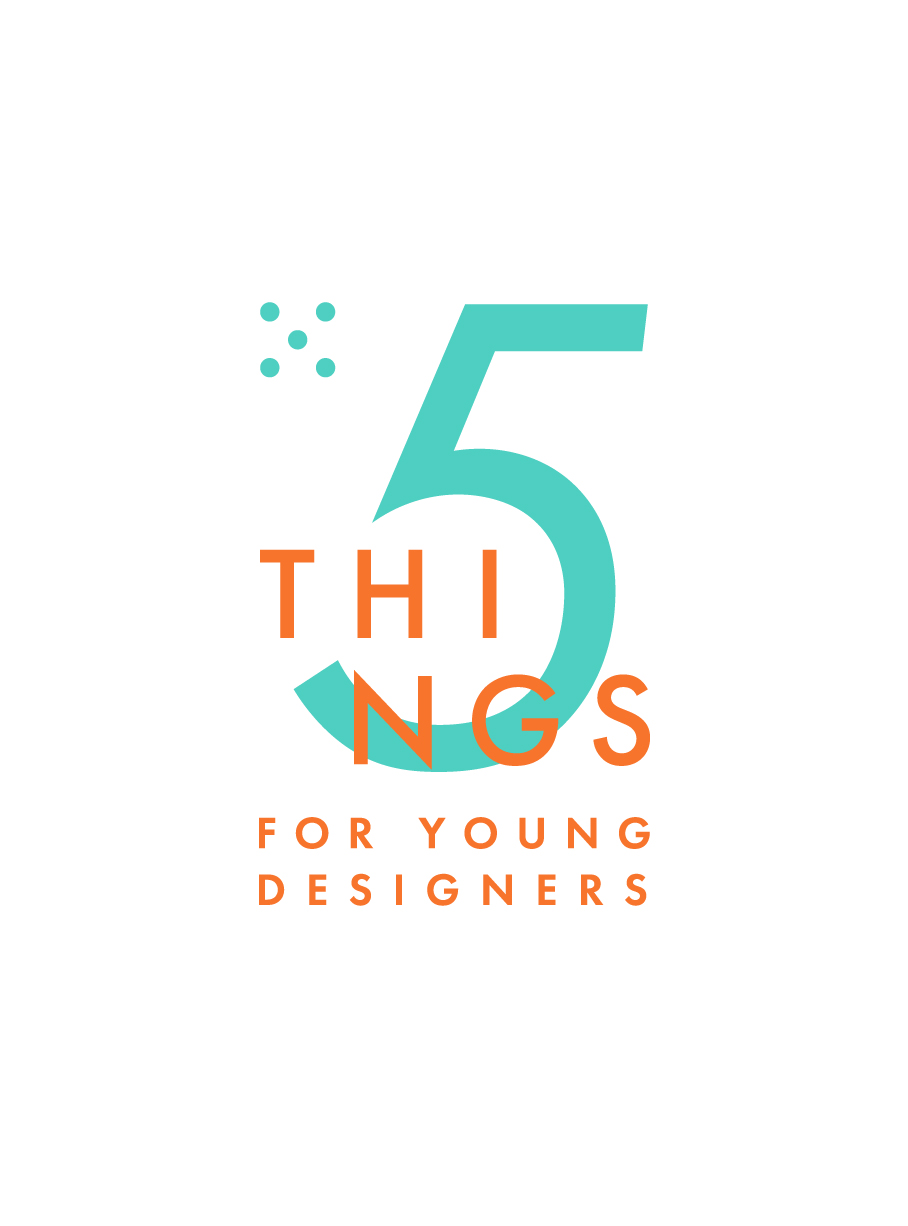 5things for young designers